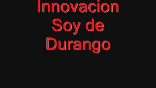 Soy De Durango- Innovacion