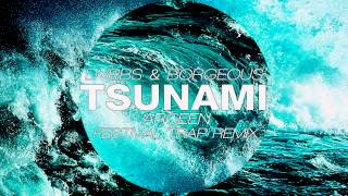 Tsunami - DVBBS & Borgeous (Arceen Festival Trap Remix)