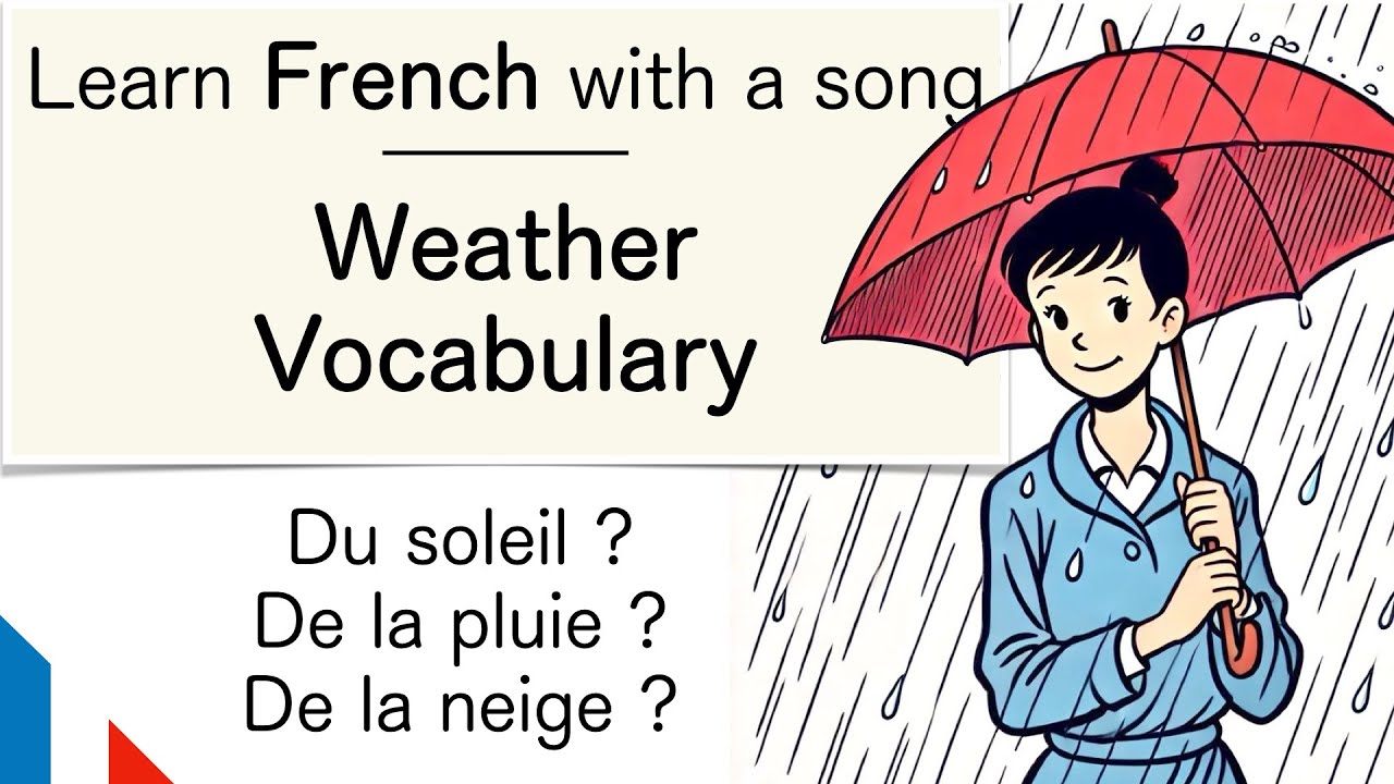 Learn French with a song - Weather Vocabulary - DELF A1