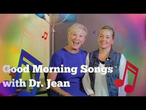 Good Morning Songs with Dr. Jean