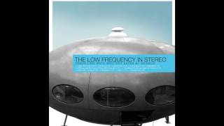The Low Frequency In Stereo - Travelling Ants Who Got Eaten by Moskus (Full Album 2004)