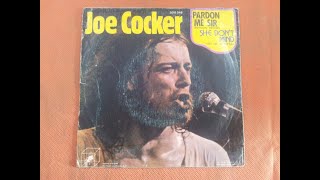JOE COCKER.(SHE DON&#39;T MIND.(NO LE IMPORTA.)(7&#39;&#39;.)(1973.)
