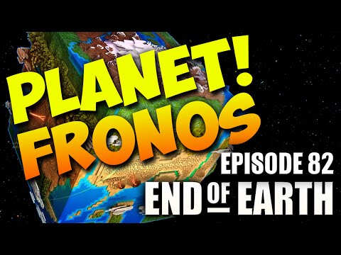 End of Earth | Minecraft Modded Survival Ep 82 | PLANET FRONOS! (Steve's Galaxy Modpack)