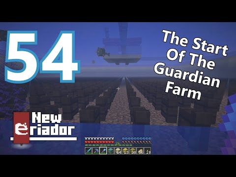 The Start Of The Guardian Farm :: Ep54 :: New Eriador 1.11