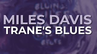 Music video thumbnail preview for The Miles Davis Quintet - Trane's Blues (Official Audio) by Miles Davis Quintet
