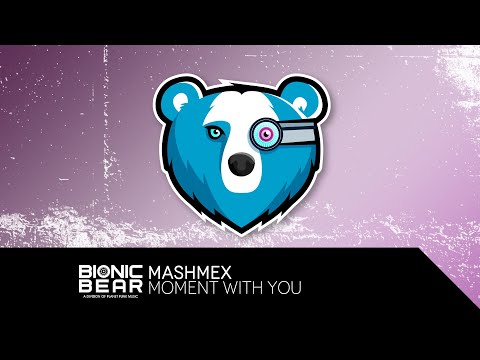 Mashmex – Moment with you