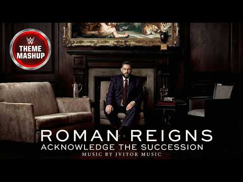 Roman Reigns - Aknowledge The Succession (Theme Mashup)