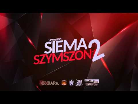 Szymszon - Siema Szymszon 2