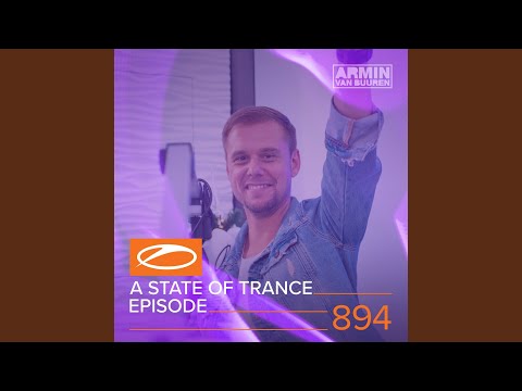 A State Of Trance (ASOT 894) (ASOT 900 Event Announcement, Pt. 1)