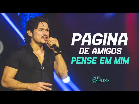 Alex Ronaldo - Pagina de Amigos - Pense em Mim - Dvd Forró Di Buteco