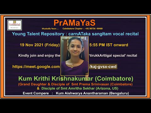 Kum Krithi Krishnakumar (Coimbatore)-vocal I #PrAMaYaS Young Talent Repository I 19 Nov  2021(Fri)