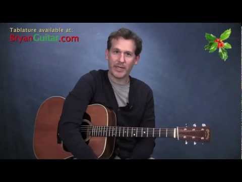 How to Play "Silent Night" on Guitar by Bryan Sutton