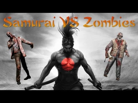 Samurai VS Zombies Defense Android Gameplay
