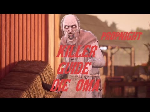 Killer Guide:  Die Oma  Propnight (Deutsch)