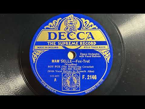 Mam'selle - Roy Fox (The Whispering Cornetist) And His Band - Decca F. 2146