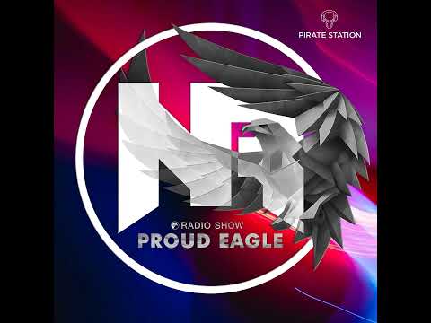 Nelver - Proud Eagle Radio Show #381 [Pirate Station Online] (15-09-2021)