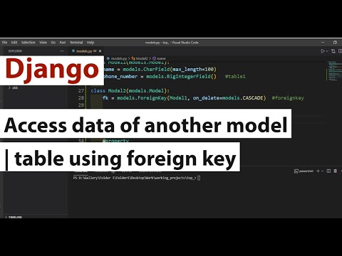 How to access data of another model or table using  foreign key in django | link two model using