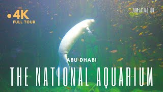 The National Aquarium Abu Dhabi! Spectacular NEW Attraction! (full tour in 4K) 🇦🇪 | Al Qana