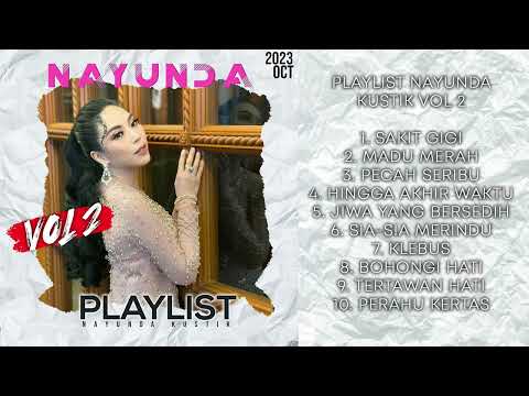 PLAYLIST NAYUNDA KUSTIK VOL 2