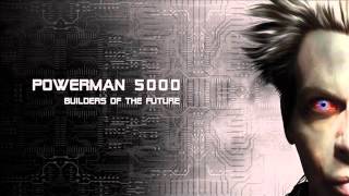 Powerman 5000 - We Want It All