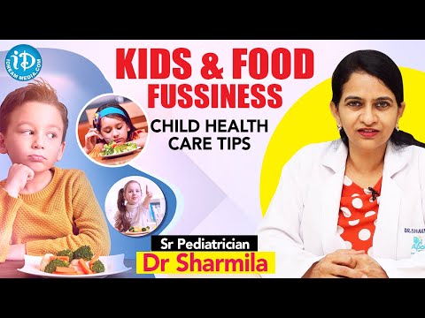 Kids & Food Fussiness - Full Episode | Child Healthcare Tips by Dr Sharmila | iDream Health
