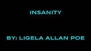 Ligela Allan Poe - Insanity (Official Music Video)