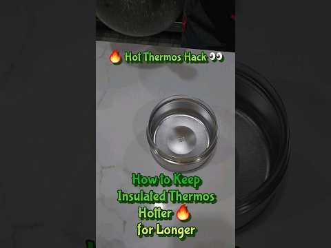🔥 Hot Thermos Hack, How to Keep Thermos Hot for Longer #hotthermos #kidslunch #hotlunch