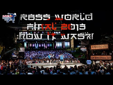 HOW IT WAS?! Red Bull Street Style World Final 2013