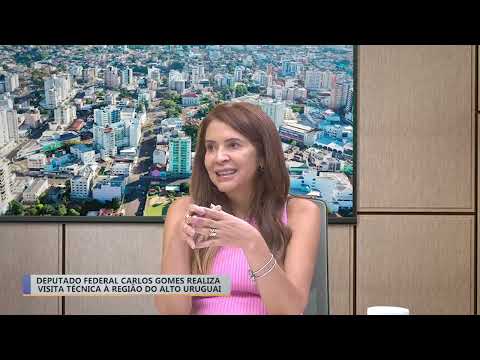 Deputado federal Carlos gomes realiza visita técnica à região do Alto Uruguai.