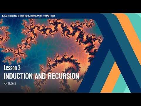 3. Induction and Recursion | CMU Principles of Functional Programming M23