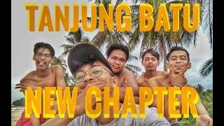 preview picture of video 'Tanjung Batu New Chapter 2019'