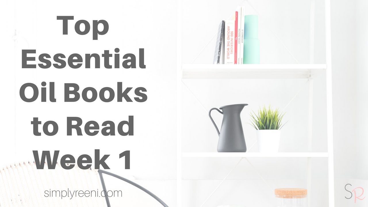 Top Essential Oil Books to Read - Week 1✨