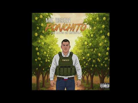 Me Dicen Ponchito (En Vivo 2025) - Los Rayos De Mexicali