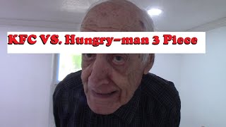 KFC VS. Hungry-man 3 Piece Dinner