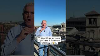 11 Night Virgin Voyages Fly/ Cruise & Stay from €1,829pp 🛳️😍✈️