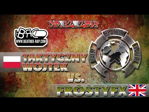 Taktyczny Wojtek VS FrostyFX - Daily Beatbox Battle ( 2014-12-30 )