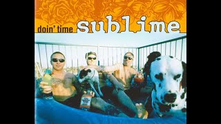 Doin Time - Sublime dubstep remix