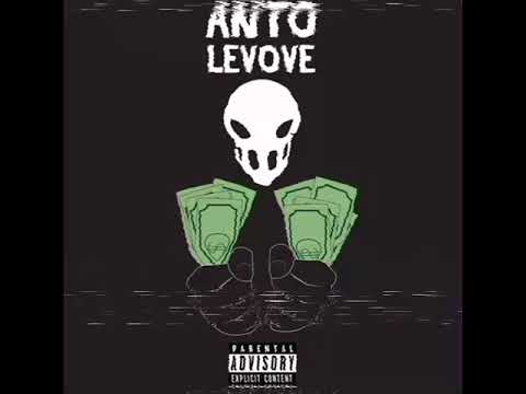 ANTO - LEVOVE (Prod. By MB x Trapnarchy Savage)