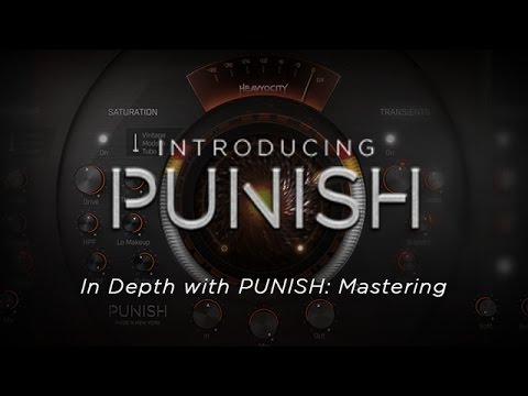 In Depth with PUNISH - Mastering | Heavyocity