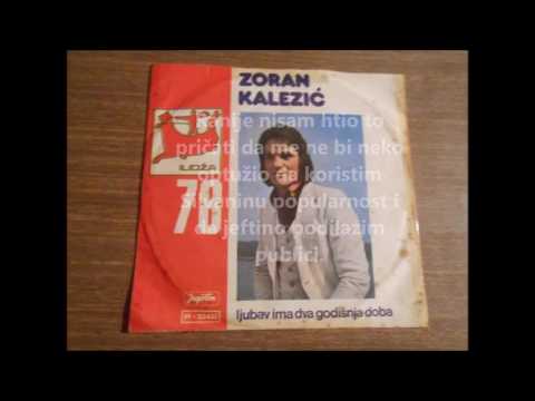 ZORAN KALEZIC JEDNOJ ZENI KOJE NEMA VISE