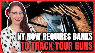 New York Now Requires Banks to Track Your Guns