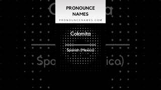 How to pronounce Colomita