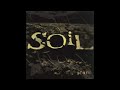 SOiL - Two Skins