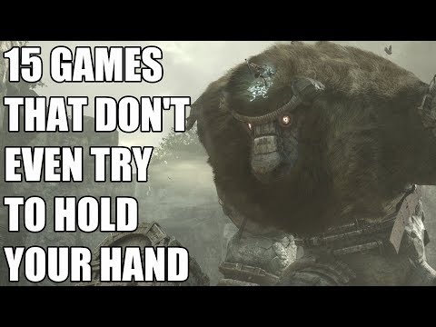 15 Games That Don't Even Try To Hold Your Hand