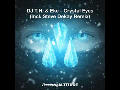 DJ T.H. & Eke - Crystal Eyes (Original Mix)