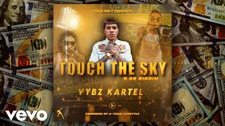 Vybz Kartel - Touch The Sky (Official Audio Video)