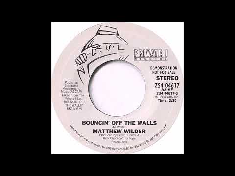 Matthew Wilder - Bouncin' Off The Walls (single 45 edit) (1984)