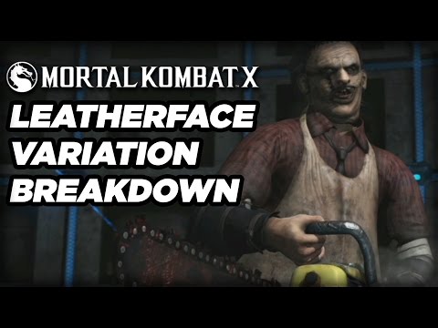 Leatherface Official Variation Breakdown - Mortal Kombat X
