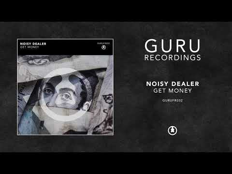 Noisy Dealer - Get Money [FREE DOWNLOAD]