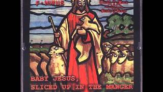 F-Minus/The Crack Rock Steady Seven - Baby Jesus, Sliced Up In The Manger